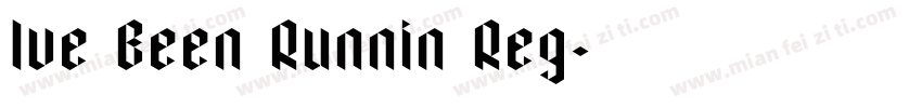 Ive Been Runnin Reg字体转换